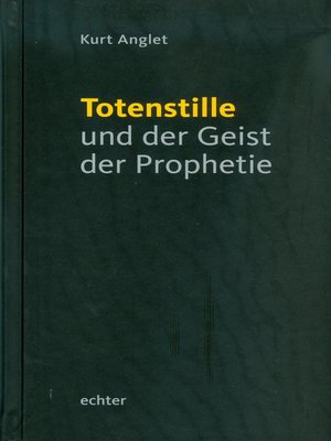 cover image of Totenstille und der Geist der Prophetie